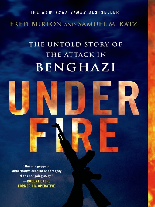 Title details for Under Fire by Fred Burton - Wait list